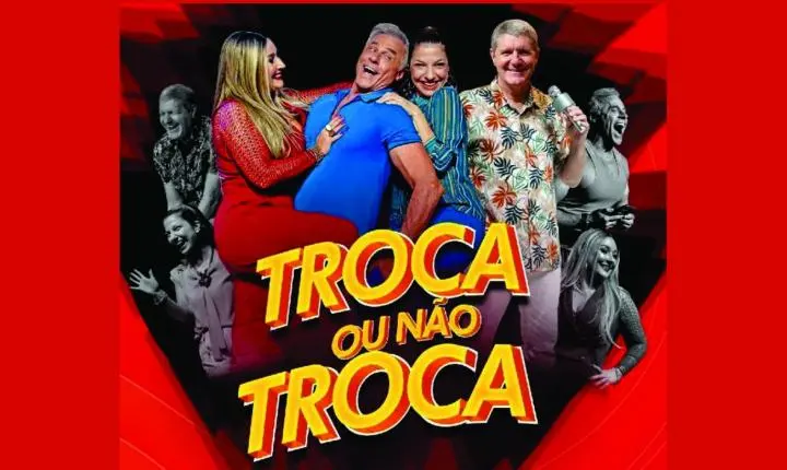 Sala Palma de Ouro recebe a comédia “Troca ou Não Troca” no dia 1º de agosto